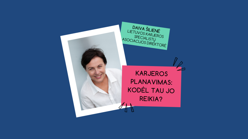Karjeros planavimas: kodėl tau jo reikia?