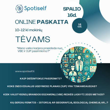 Kviečiame spalio 16 d. 18 val. į paskaitą tėvams "Mano vaiko karjera prasideda nuo IUP ir VBE pasirinkimo?"